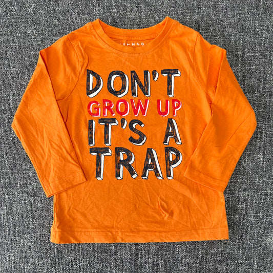 Boys 18-24 Month Orange "Don't Grow Up It's A Trap" Long SLeeved Top