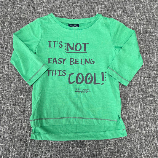 Boys 9-12 Month Green "It's Not Easy Being This Cool But I Manage" Long Sleeved Top