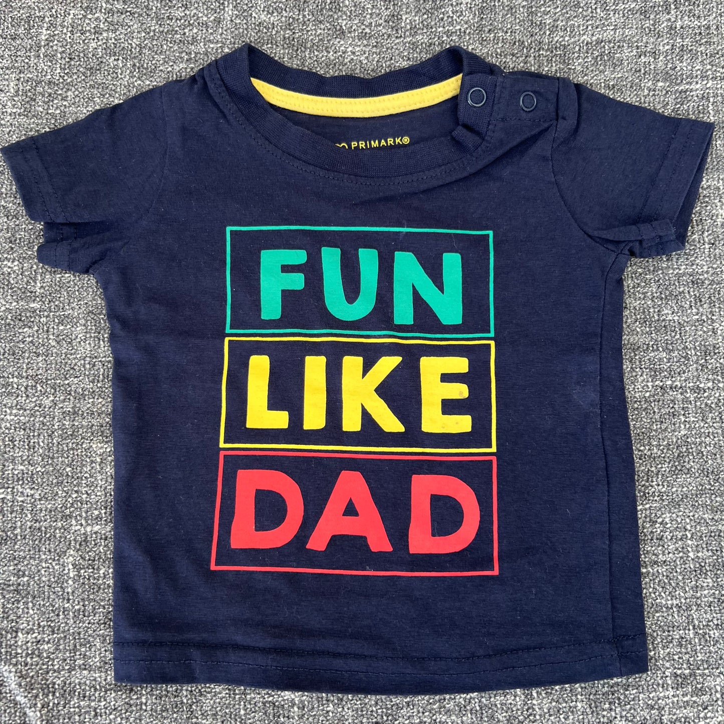 Boys 3-6 Month  " Fun like Dad" T-shirt