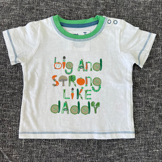 Boys 3-6 Month "Big and strong like Daddy" T-shirt